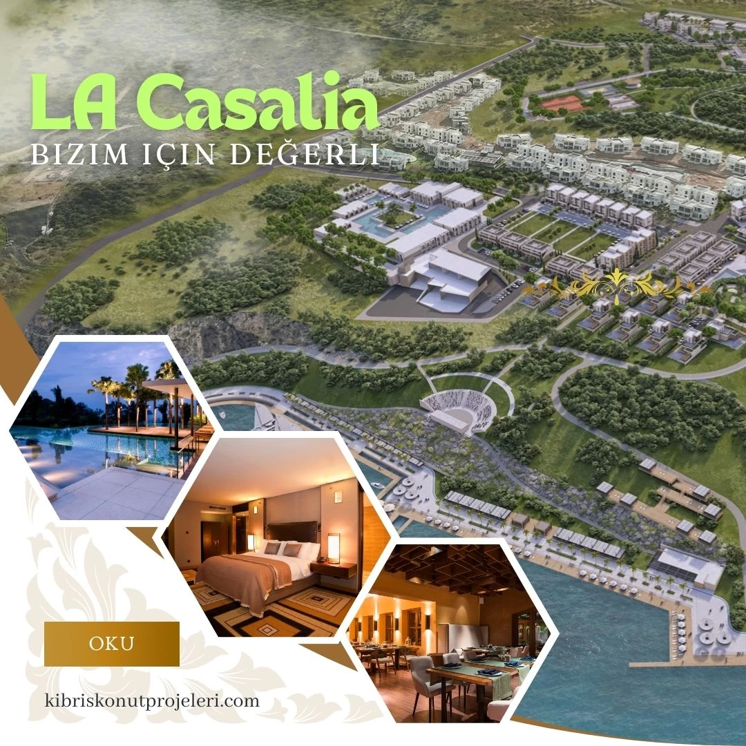 La Casalia: Kıbrıs’ta Lüks ve Konforun Buluştuğu Proje